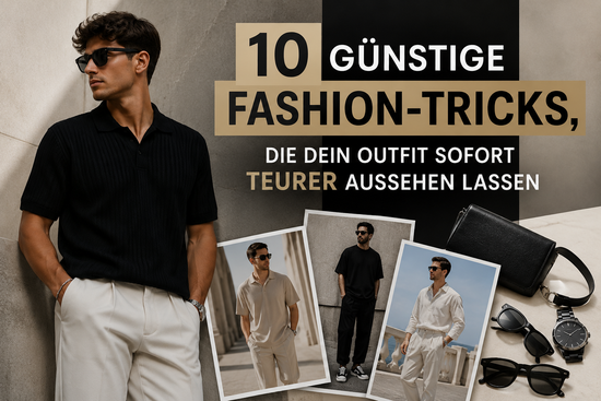 10 Fashion-Tricks, die dein Outfit sofort teurer wirken lassen