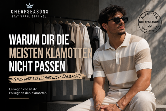 „Kleidung die passt – Styling-Tipps von CheapSeasons