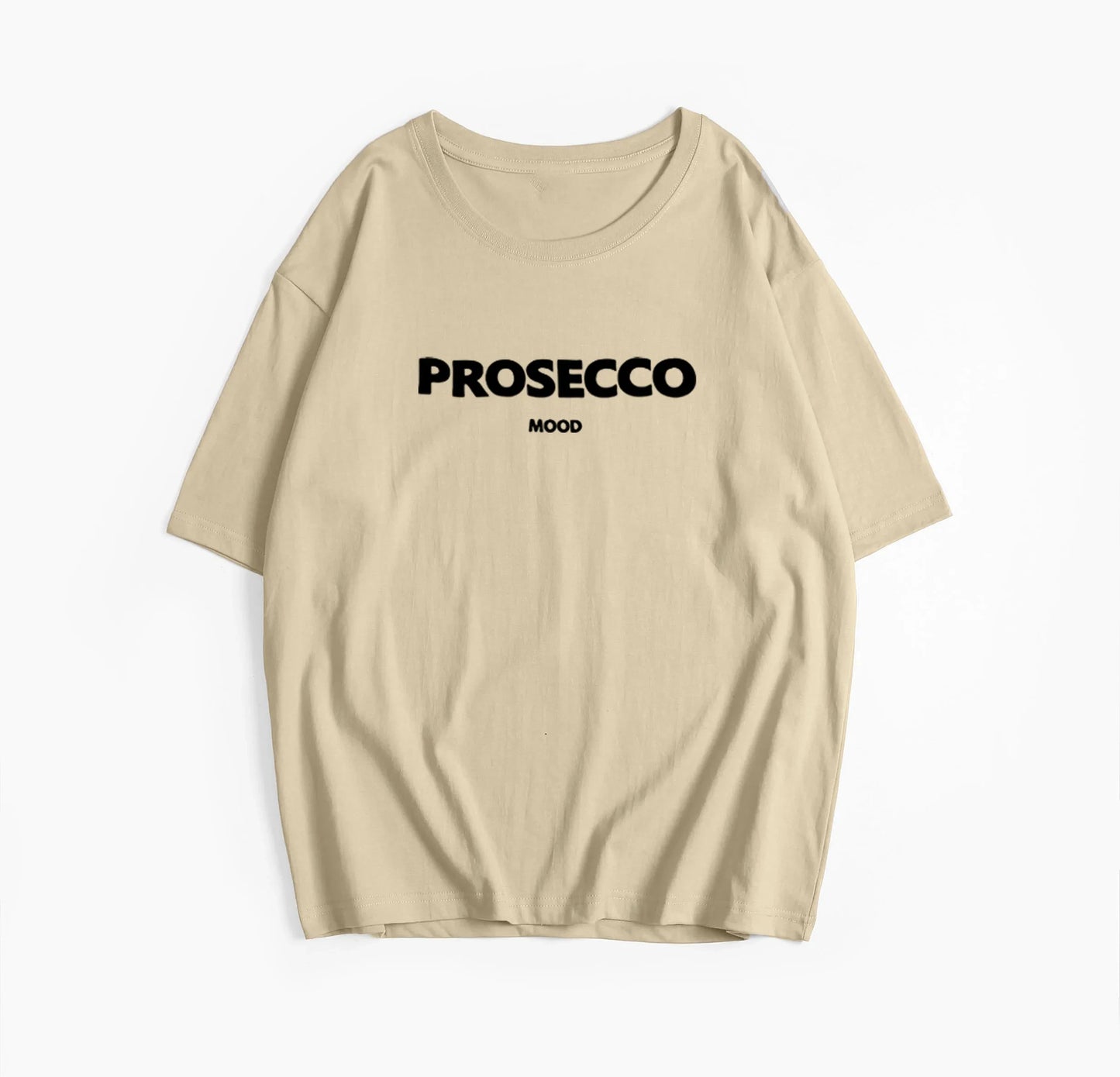 Prosecco Mood Premium Shirt – 100% Cotton & Oversized Look - CheapSeasons
