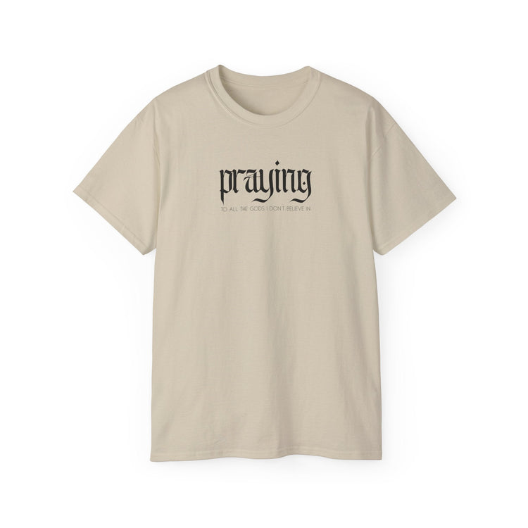 Urban Edge Praying Statement-Shirt by CheapSeasons featuring bold graphic design on a casual, stylish unisex tee.